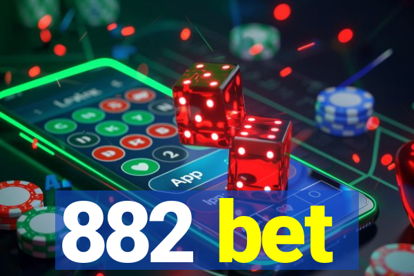 882 bet